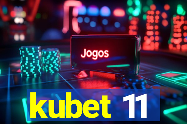 kubet 11