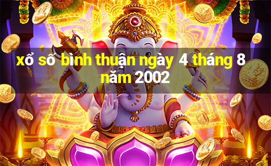 xổ số bình thuận ngày 4 tháng 8 năm 2002