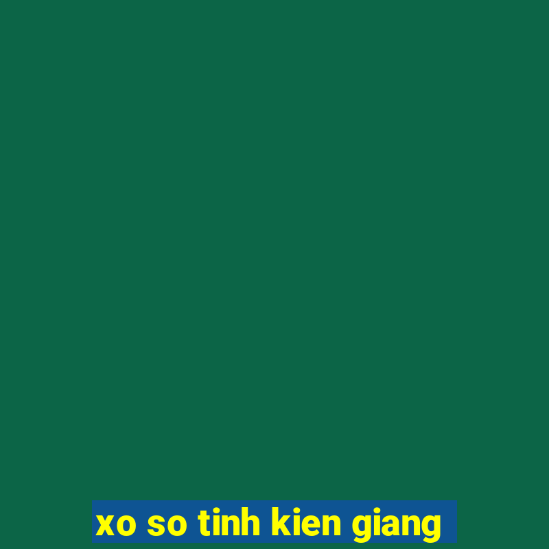 xo so tinh kien giang