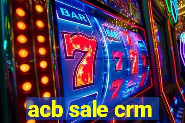 acb sale crm