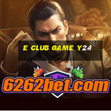 E Club Game Y24