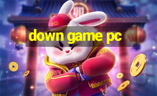 down game pc