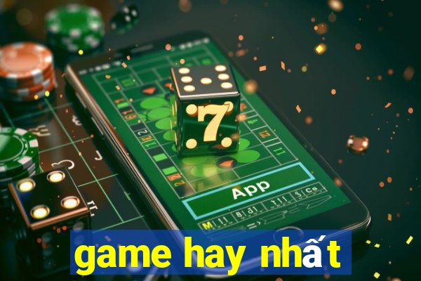 game hay nhất