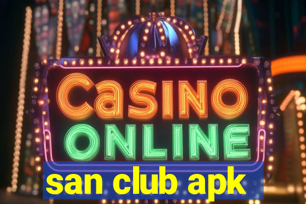 san club apk