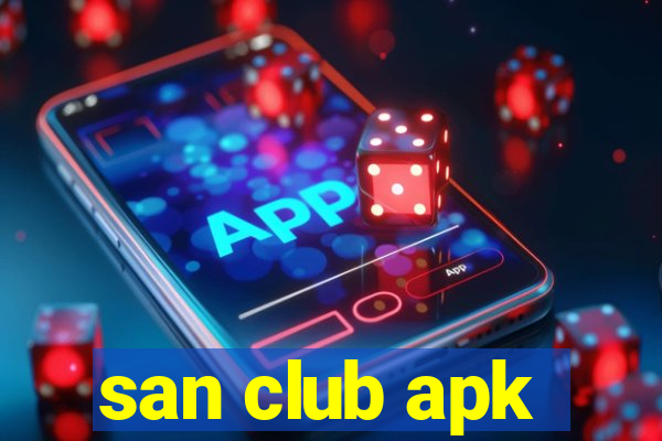 san club apk