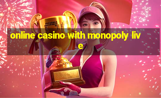 online casino with monopoly live