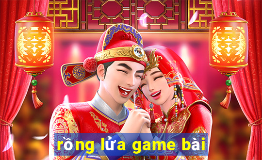 rong lua game bai