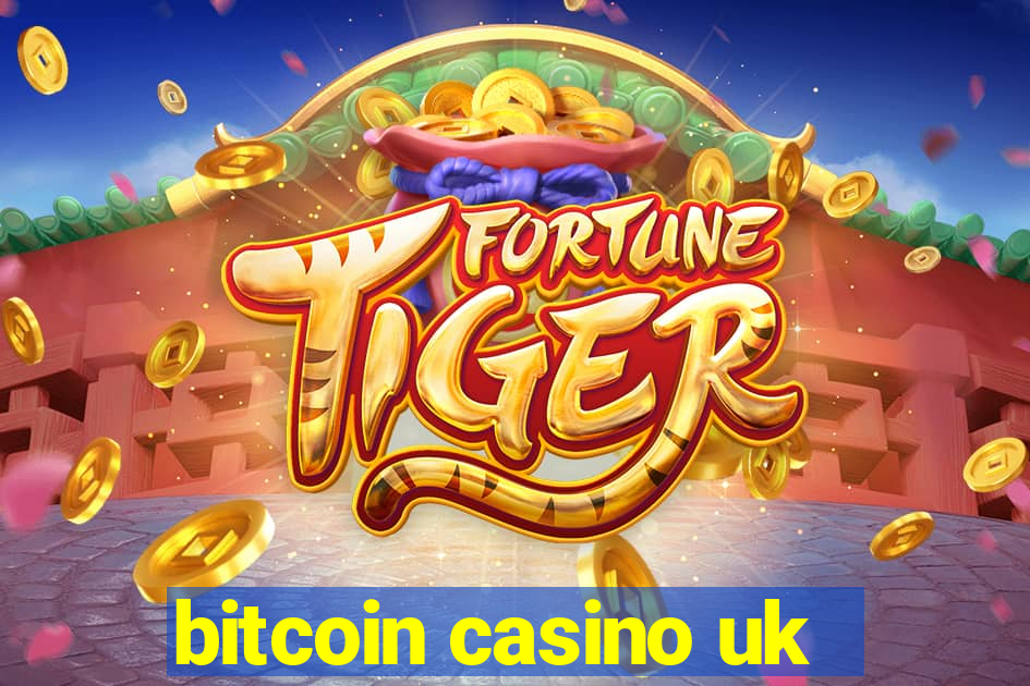 bitcoin casino uk