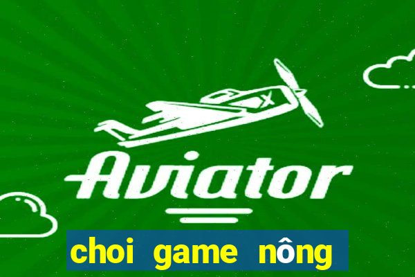 choi game nông trại vui vẻ 4