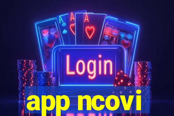 app ncovi