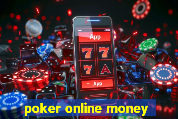 poker online money