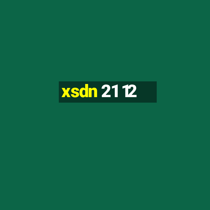 xsdn 21 12