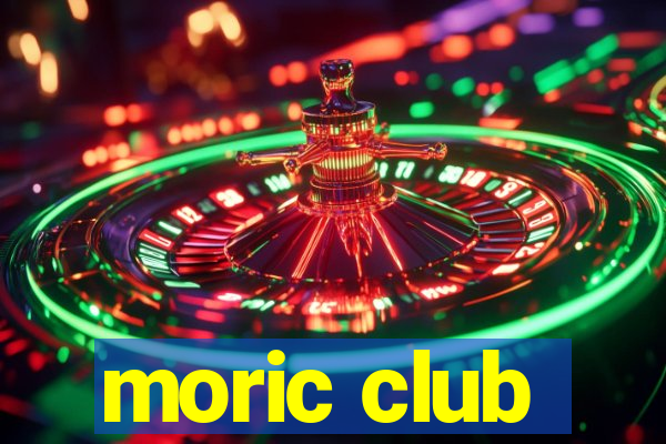 moric club