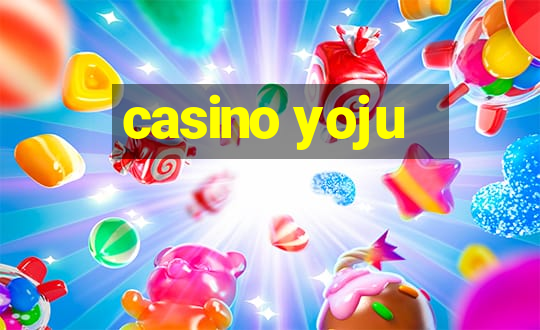 casino yoju