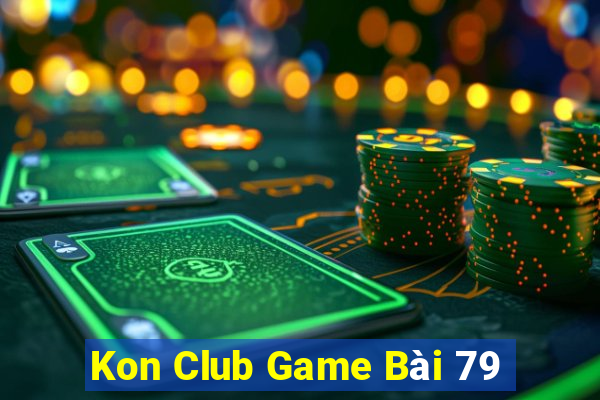 Kon Club Game Bài 79