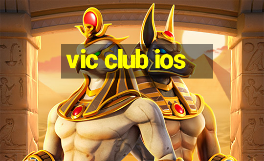 vic club ios