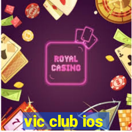 vic club ios