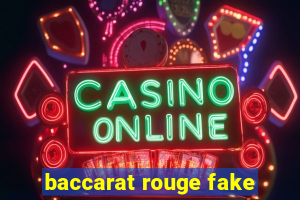 baccarat rouge fake