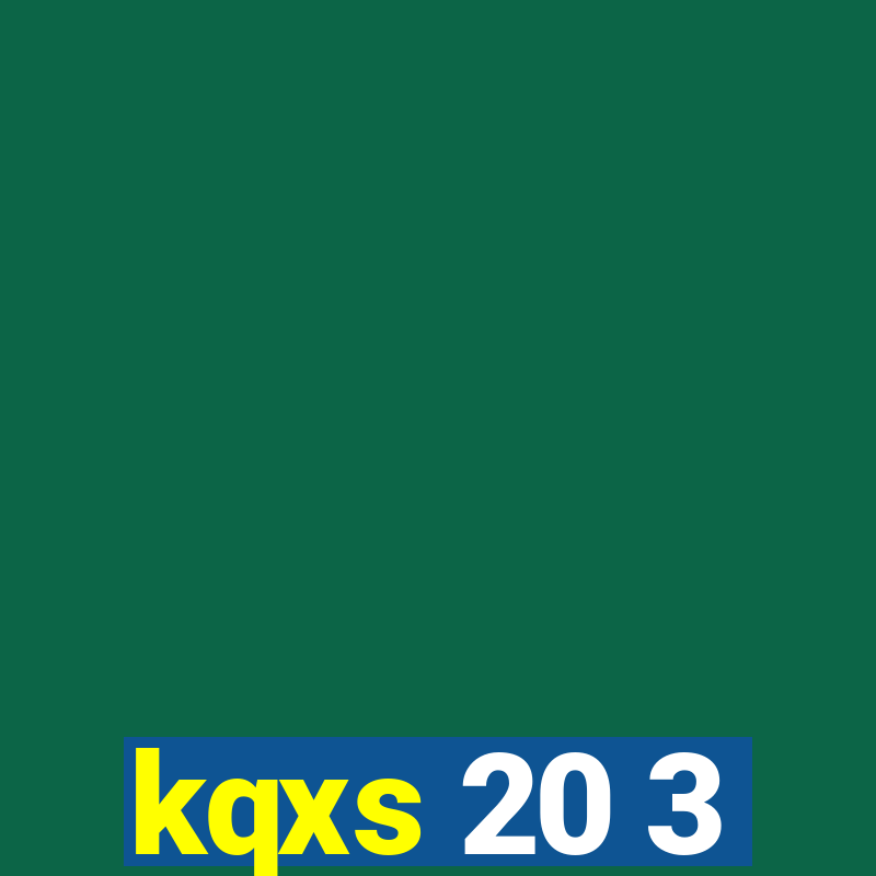 kqxs 20 3