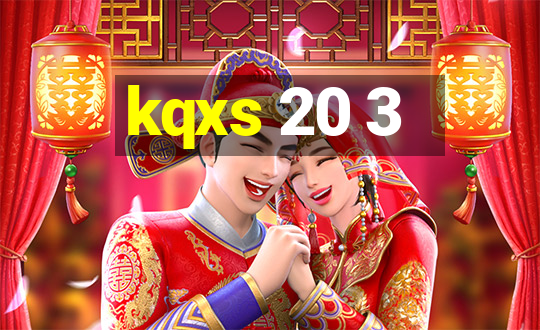 kqxs 20 3