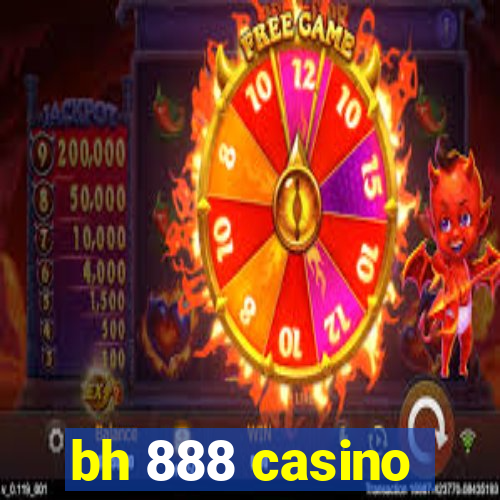 bh 888 casino