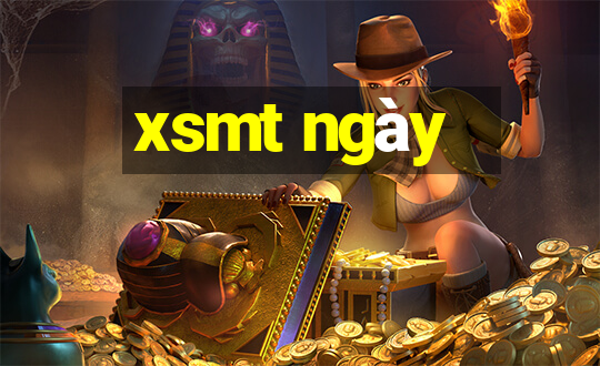 xsmt ngày