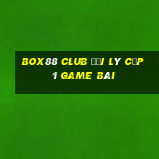 Box88 Club Đại Lý Cấp 1 Game Bài