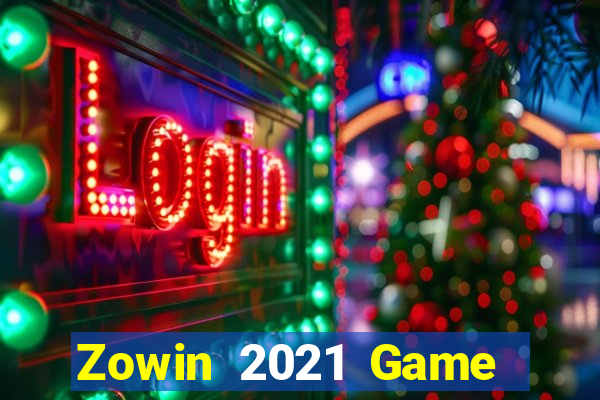 Zowin 2021 Game Bài Quốc Tế