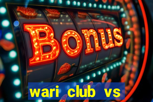 wari club vs agrani bank