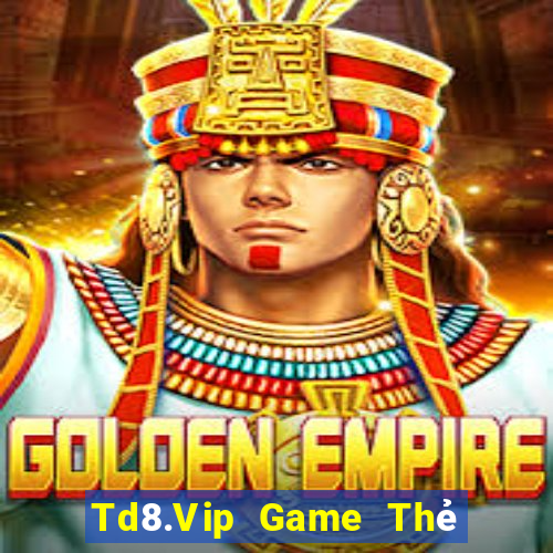 Td8.Vip Game Thẻ Bài Eloras