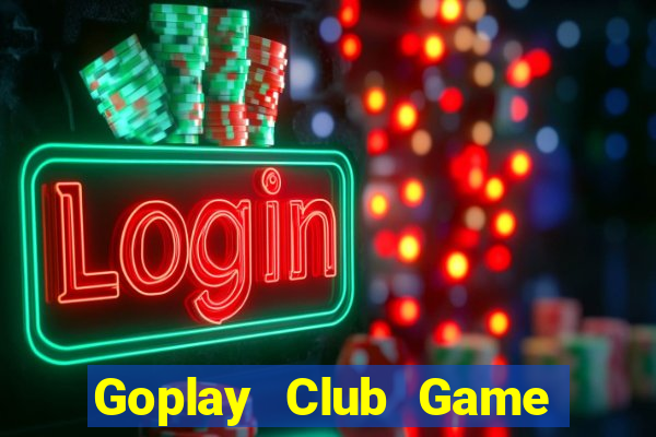 Goplay Club Game Danh Bai 3C