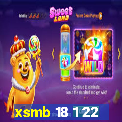 xsmb 18 1 22