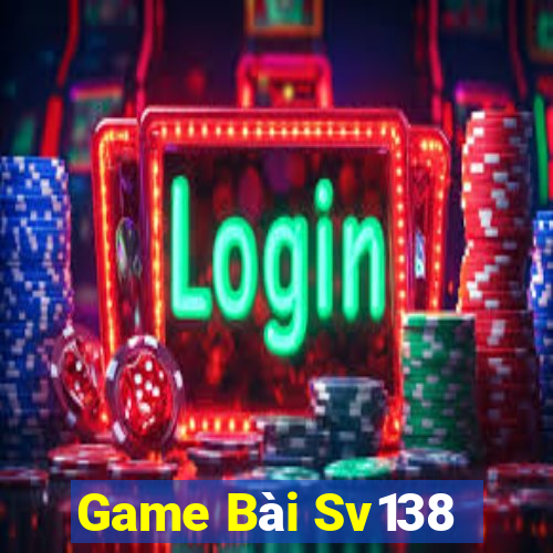 Game Bài Sv138