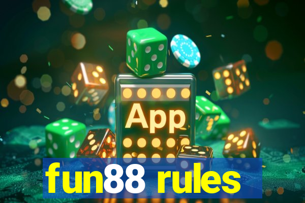 fun88 rules