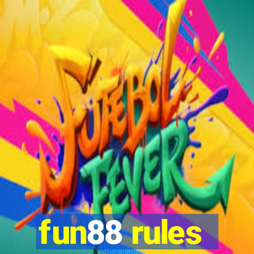 fun88 rules