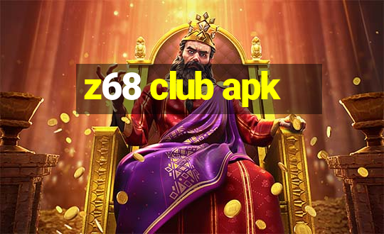 z68 club apk