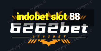 indobet slot 88