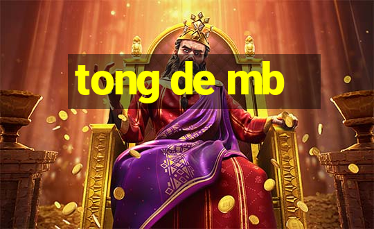 tong de mb