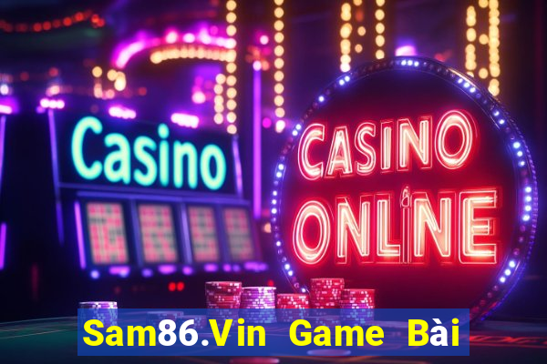 Sam86.Vin Game Bài Xanh 9