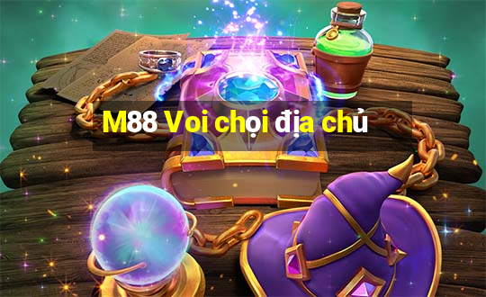 M88 Voi chọi địa chủ