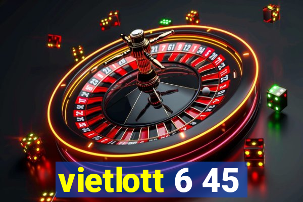 vietlott 6 45