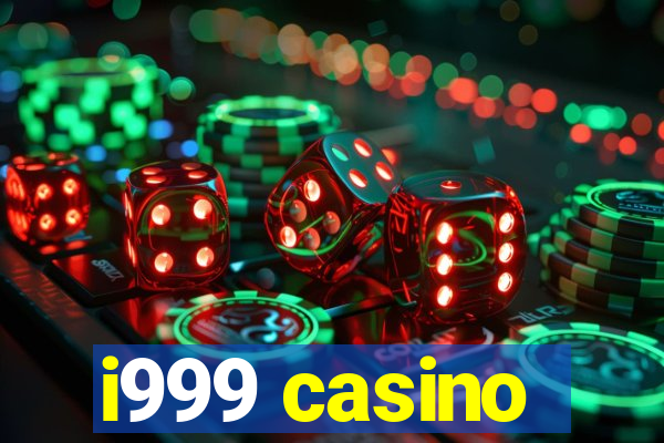 i999 casino