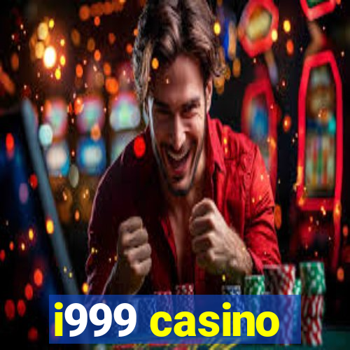 i999 casino