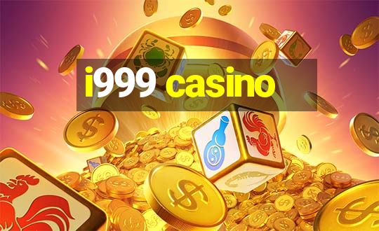 i999 casino