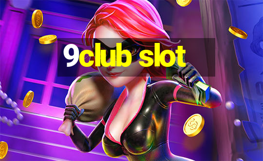 9club slot