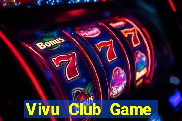 Vivu Club Game Bài Slot