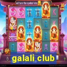 galali club