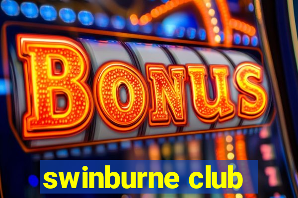 swinburne club