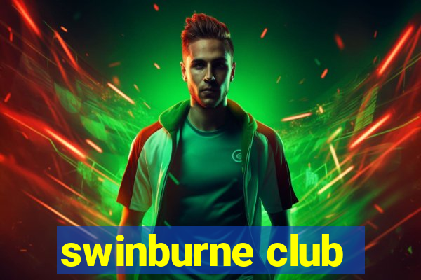 swinburne club