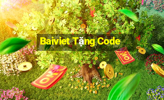 Baiviet Tặng Code